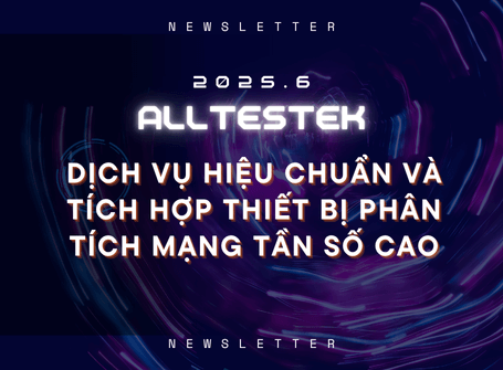 Dịch vụ hiệu chuẩn và tích hợp thiết bị phân tích mạng tần số cao Alltest Co.,LTD 儀器維修 儀器買賣 儀器租賃 訊號隔離箱